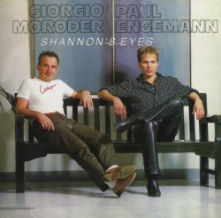 Giorgio Moroder & Paul Engemann - Shannon's Eyes (2012)