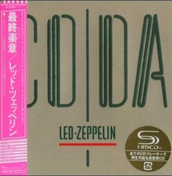 Led Zeppelin - Coda (1982) [Japan Remastered 2008 SHM-CD]