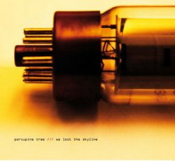 Porcupine Tree - We Lost The Skyline [EP] (2008)