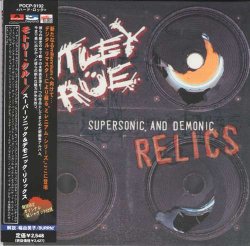 Motley Crue - Supersonic And Demonic Relics [Japan] (1999)