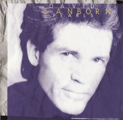 David Sanborn - Pearls (1995)