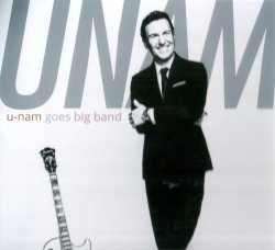 U-Nam - U-Nam Goes Big Band (2020)