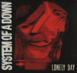 System Of A Down - Lonely Day [EP] (2006)