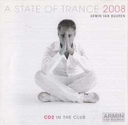 Armin van Buuren - A State of Trance 2008 - CD2 - In The Club (2008)