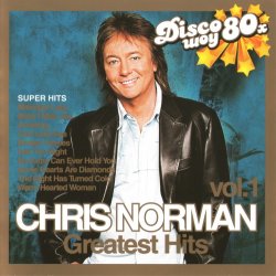 Chris Norman - Greatest Hits Vol.1 (2007)