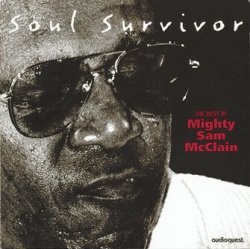 Mighty Sam McClain - The Best Of Mighty Sam McClain (1999)