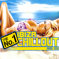 VA - The No.1 Ibiza Chillout Album Disc 03 (2005)