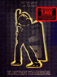 T. Rex - Electric Warrior [2CD] (2012) [40-th Anniversary]