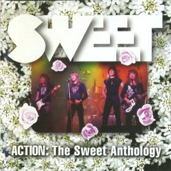 Sweet - Action. The Sweet Anthology [2CD] (2009)