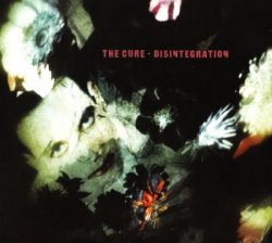The Cure - Disintegration [3CD] (2010) [Remastered Deluxe Edition]
