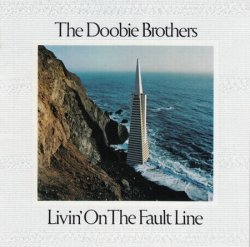 The Doobie Brothers - Livin' On The Fault Line (1977) [Edition 1988]