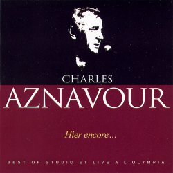 Charles Aznavour - Hier encore... [2CD] (2007)