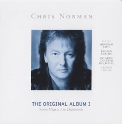 Chris Norman - The Original Album - I  Some Hearts Are Diamonds (2006)