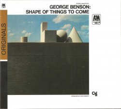 George Benson - Shape Of Things To Come (2007)