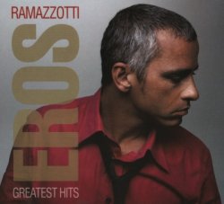 Eros Ramazzotti - Greatest Hits [2CD] (2010)