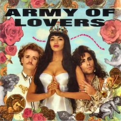 Army Of Lovers - Disco Extravaganza (1990)