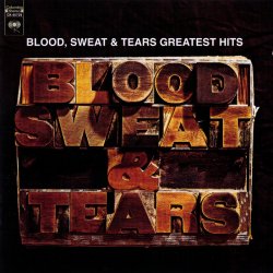 Blood, Sweat & Tears - Greatest Hits (1972) [Edition 1999]