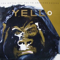 Yello - You Gotta Say Yes To Another Excess (1983) [Vinyl Rip 24Bit/96kHz]