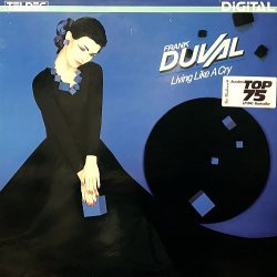 Frank Duval - Living Like A Cry (1984) [Vinyl Rip 24bit/96kHz]