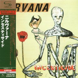 Nirvana - Incesticide [SHM-CD] (2008) [Japan]