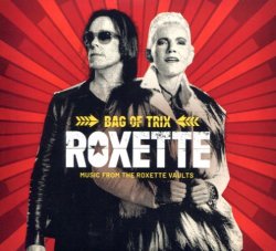 Roxette - Bag Of Trix - Music From The Roxette Vaults [3CD] (2020)