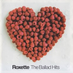 Roxette - The Ballad Hits (2002)