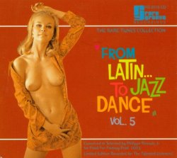 VA - From Latin To Jazz Dance Volume 5 (2003)