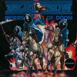 Deathrow - Riders Of Doom (1986) [Reissue 2018]