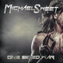 Michael Sweet - One Sided War (2016)