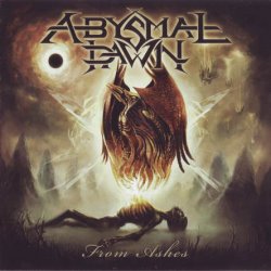 Abysmal Dawn - From Ashes (2006)