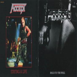 Accept - Balls To The Wall - Staying A Life [2 CD] (2013)