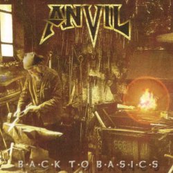 Anvil - Back To Basics (2004) [Reissue 2012]