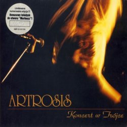 Artrosis - Koncert w Trojce (2001)