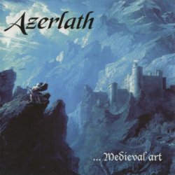 Azerlath - ...Medieval Art (1998)