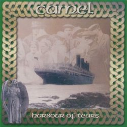 Camel - Harbour Of Tears (1996) [Reissue 2016] [Japan]