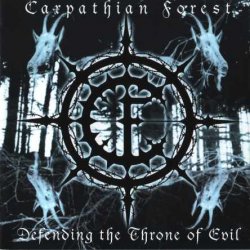 Carpathian Forest - Defending The Throne Of Evil (2003)