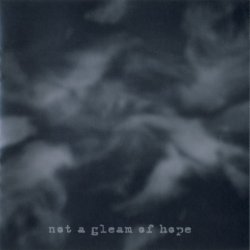 Comatose Vigil - Not A Gleam Of Hope (2011)