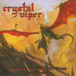 Crystal Viper - Defenders Of The Magic Circle - Live in Germany (2010)