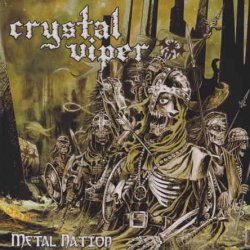 Crystal Viper - Metal Nation (2009) [Japan]