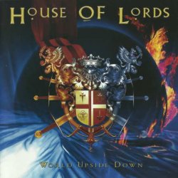 House Of Lords - World Upside Down (2006) [Japan]