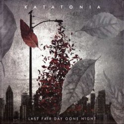 Katatonia - Last Fair Day Gone Night [2CD] (2014)