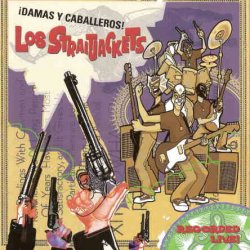 Los Straitjackets - Damas y Caballeros! (2001)