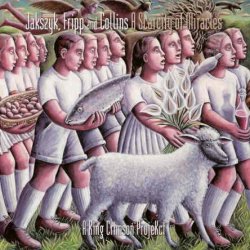 ProjeKcts (King Crimson) - A Scarcity Of Miracles (2011)