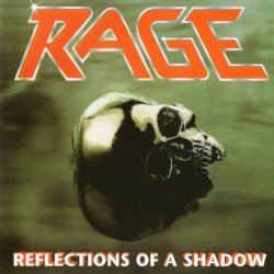 Rage - Reflections Of A Shadow [Japan] (1990)