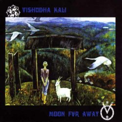 Vishudha Kali & Moon Far Away - Vorotsa (2011)
