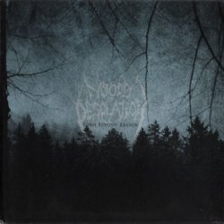 Woods Of Desolation - Torn Beyond Reason (2011)