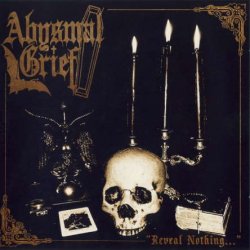 Abysmal Grief - Reveal Nothing (2016)