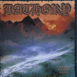 Bathory - Twilight Of The Gods (1991)