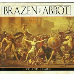 Brazen Abbot - Live And Learn (1995) [Japan]