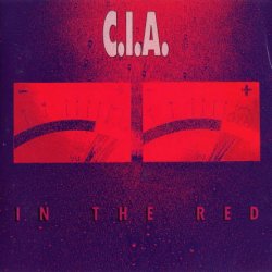 C.I.A. - In The Red (1990)